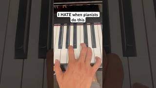 I HATE when pianists do this shorts piano [upl. by Proudfoot577]