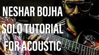 Neshar Bojha  Popeye Bangladesh  Solo Tutorial Acoustic popeye nesharbojha guitarlesson solo [upl. by Nalod821]