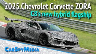 2025 Chevrolet Corvette C8 ZORA Prototype Spied Testing At The NÜRBURGRING C8s New Hybrid Flagship [upl. by Ynaffad]