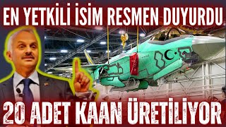 20 TANE TFX quotKAANquot ÜRETİLİYOR MİLLİ MUHARİP UÇAKTAN ÇILDIRTAN MÜJDEYETKİLİLER AÇIKLADI [upl. by Ellimahs]