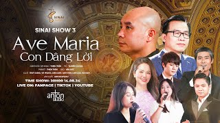 SINAL SHOW 3  Ave Maria Con Dâng Lời  BLV Tạ Biên Cương  Khám phá và Trải nghiệm [upl. by Nodnar]