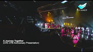 City Harvest Church A Journey Together 27th Anniversary Presentation [upl. by Sirahs]