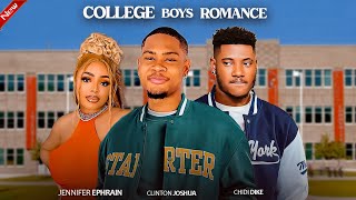 COLLEGE ROMANCE  CLINTON JOSHUA CHIDI DIKE JENNIFER EPHRIAN NIGERIAN MOVIE [upl. by Nylad458]