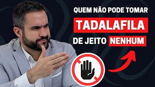 QUEM NÃO PODE TOMAR A TADALAFILA DE JEITO NENHUM  DR MATHEUS AMARAL  UROLOGISTA [upl. by Belvia]