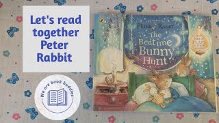 Lets read together a Peter Rabbit book The Bedtime Bunny Hunt A LifttheFlap Storybook [upl. by Horan]