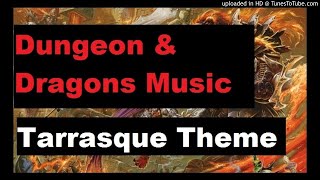 DampD MusicTarrasque Theme [upl. by Marigolda911]