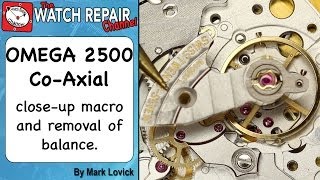 Omega CoAxial 2500 watch close up and removal of balance [upl. by Melva]