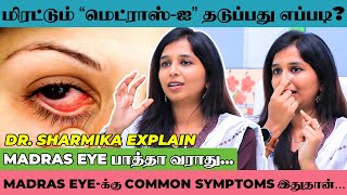 Madras Eye வராமல் தடுக்க இதுதான் வழி  Dr Sharmika Saran Today Interview  Nalam 360 [upl. by Abie]