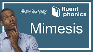 How to pronounce the word Mimesis  With definition amp example sentence [upl. by Carree]