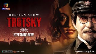 Trotsky  Russian Show Dubbed In Hindi  Official Trailer  Streaming Now  Only On Atrangii App [upl. by Jacinta83]