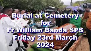 BURIAL AT CEMETERY FOR FR WILLIAM BANDA SPS 19862024 [upl. by Drice]