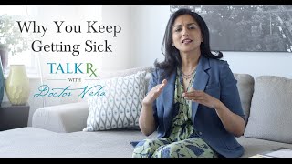 Why You Keep Getting Sick [upl. by Aldredge]