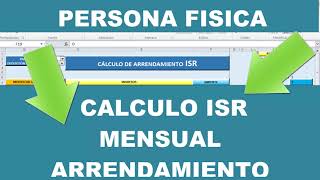 CÁLCULO ISR arrendamiento DEDUCCIÓN CIEGA PERSONA FISICA 2024 ❤️ [upl. by Ajdan]