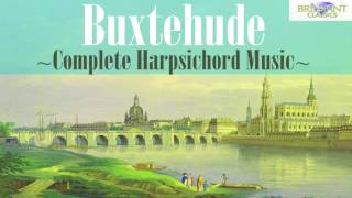 Buxtehude Complete Harpsichord Music Full Album [upl. by Rie]