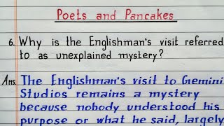 Why is the Englishmans visit referred to as unexplained mystery Poets and Pancakes  Class 12 Eng [upl. by Ennovoj]