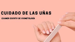 36 CUIDADO DE LAS UÑAS  EXAMEN ESCRITO DE COSMETOLOGÍA [upl. by Adorne872]