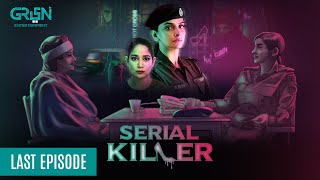 Serial Killer Last Episode 11  Saba Qamar  Faiza Gillani  Eng CC  Green TV Entertainment [upl. by Novel]