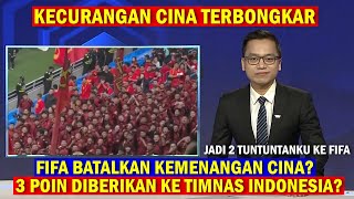 🌍 Kebusukan Cina Terungkap Tadi Malam  FIFA Berikan Kemenangan ke Timnas Indonesia Jadi Tuntutanku [upl. by Ardena]