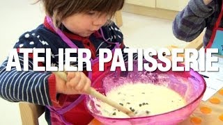 Atelier pâtisserie pour les enfants dès 1 an [upl. by Hamal473]