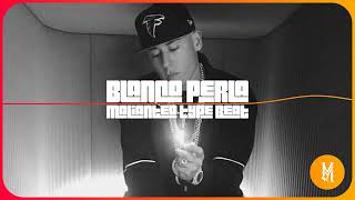 Blanco Perla  Malianteo  Cosculluela Kendo Kaponi Yomo Hector El Father Type Beat [upl. by Gordon]