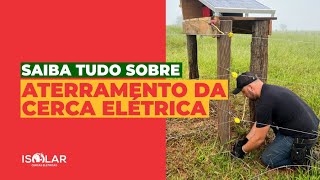 Aterramento na cerca elétrica rural explanação Detalhada para ajudar você a não ter mais dúvidas [upl. by Dleifyar]