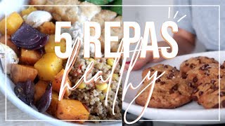 🍪5 REPAS HEALTHY QUE LON MANGE CHAQUE SEMAINE 🍳  Idées Recettes Faciles amp Rapides [upl. by Marrin337]