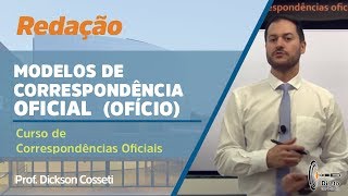 REDAÇÃO  Modelos de correspondência oficial  ofício curso de correspondências oficiais para CLDF [upl. by Pelagia139]