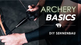 Archery Basics 15  Bogensehne selbst gemacht  Teil 1  deutsch [upl. by Nageam833]