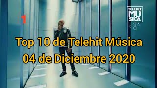 Top 10 de Telehit Música  4 de Diciembre 2020 Telehit Urbano YT [upl. by Domeniga]