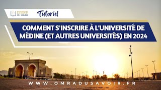 Tutoriel  Comment sinscrire à lUniversité de Médine et autres universités en 2024 [upl. by Olzsal158]