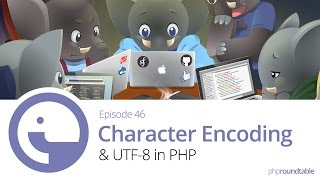 046 Character Encoding and UTF8 in PHP [upl. by Homer]