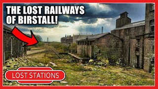 The Lost BIRSTALL Stations  What Remains [upl. by Amargo]