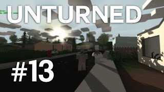 Unturned  Episodul 13 [upl. by Nochur129]