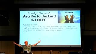 Ascribe To The Lord Glory Psalm 96 [upl. by Alban590]