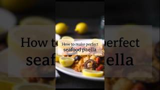 Paella with seafood How to Cook from Kitchen Secrets  Stepbystep instructions shorts [upl. by Renata]