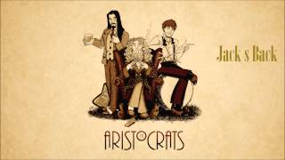 The Aristocrats  Jack s Back Tres Caballeros HD [upl. by Ahsai456]