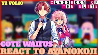 Upperclassmen react to Ayanokoji  Season 3  Classroom of the Elite  part 1 [upl. by Rodgiva]