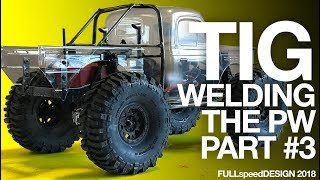 Tuto Tig welding the PW  Part 3  Vaterra Ascender w Proline Power Wagon body amp Interco Bogger 19 [upl. by Aniaj]