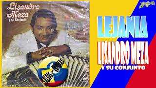 Lejanía ♪ Lisandro Meza Y Su Conjunto [upl. by Nauwaj]