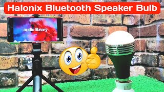 Halonix Bluetooth Speaker Bulb  Bluetooth Speaker Bulb [upl. by Roderich523]