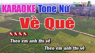 Về Quê Karaoke Tone Nữ Nhạc Sống Thanh Ngân [upl. by Anidene]