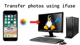 How to transfer iPhone photos to Arch Linux through USB using iFuse [upl. by Einnek424]