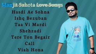 Manjit Sahota Hits  Manjit Sahota Love Songs  Manjit Sahota New All Songs  Ricky Musical Town [upl. by Dinny]