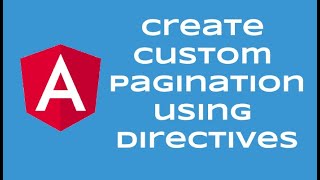 Angular Custom Pagination using Directive [upl. by Dyana]