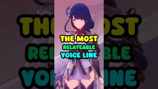 The Most RELATEABLE Voice Line in Genshin Impact [upl. by Eisenhart975]