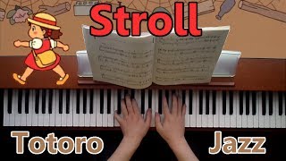 My Neighbor Totoro  Stroll The Opening Theme Song  Jazz Piano Version [upl. by Repohtsirhc45]