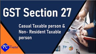 Casual Taxable Person amp Non Resident Person  Registration Section 27 HINDI [upl. by Roumell]