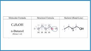 Write the Molecular Structural and Skeletal Formula for Butanol Butan1ol [upl. by Weinberg]