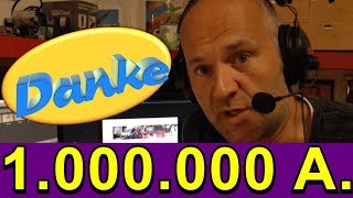 Danke für 1000000  was sagt mir die YouTubeStatistik [upl. by Yelhs]