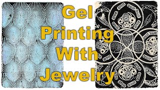 Gel Plate Printing Technique With Jewelry [upl. by Candra45]